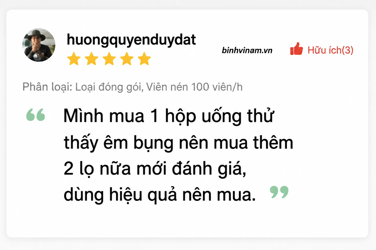 Khách hàng chia sẻ: “Uống thử thấy êm bụng nên mua thêm 2 lọ nữa”
